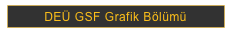 DEÜ GSF Grafik Bölümü
